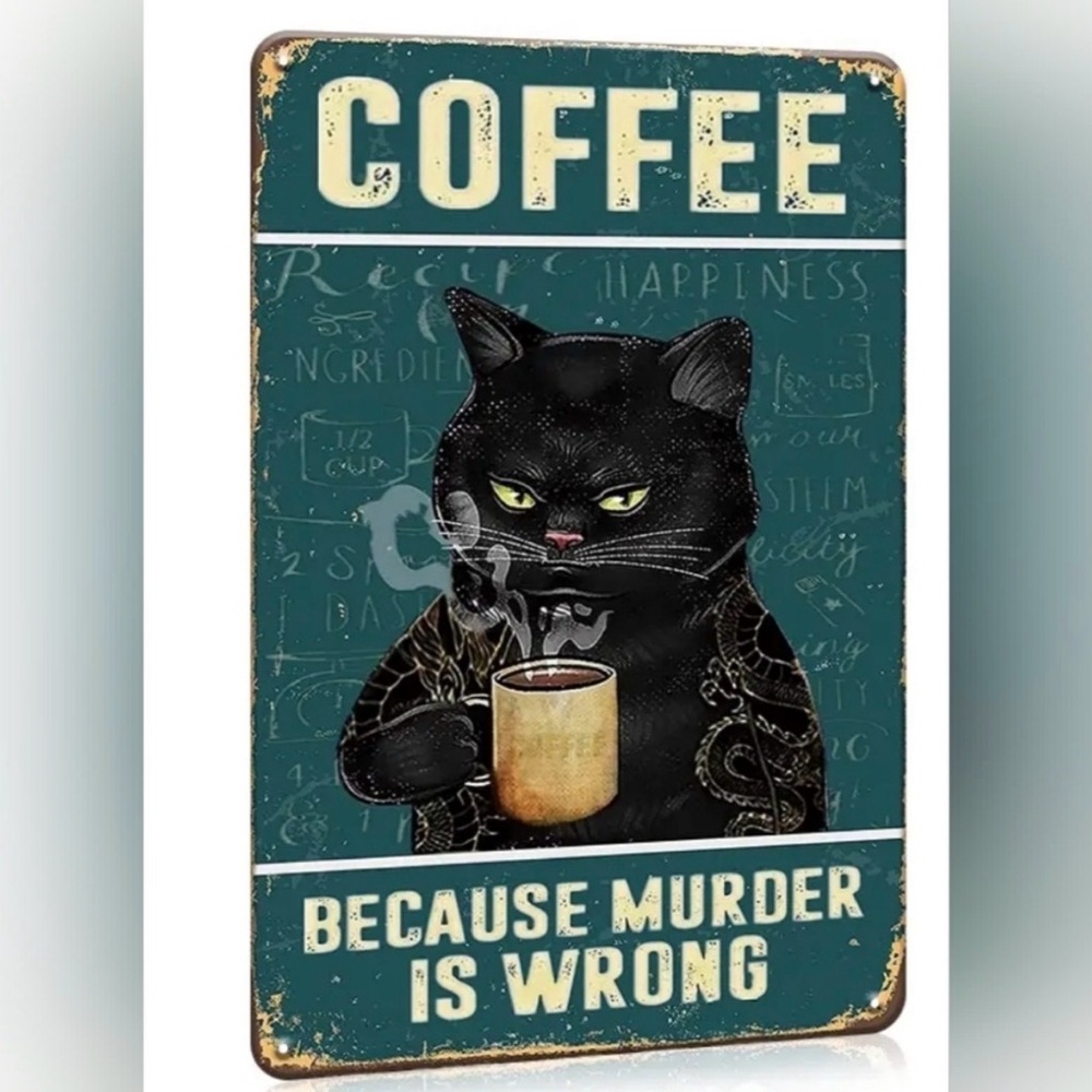 Coffee Because Murder Is Wrong Funny Black Cat Retro Tin Signs Wall Decor New
